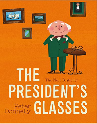 [9780717175406] The President's Glasses