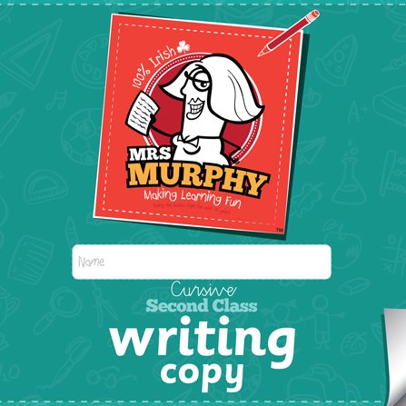 [9780993529542] Mrs Murphy'S Copies, Cursive 2nd Class