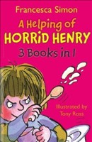 A Helping of Horrid Henry: 3 Books in 1