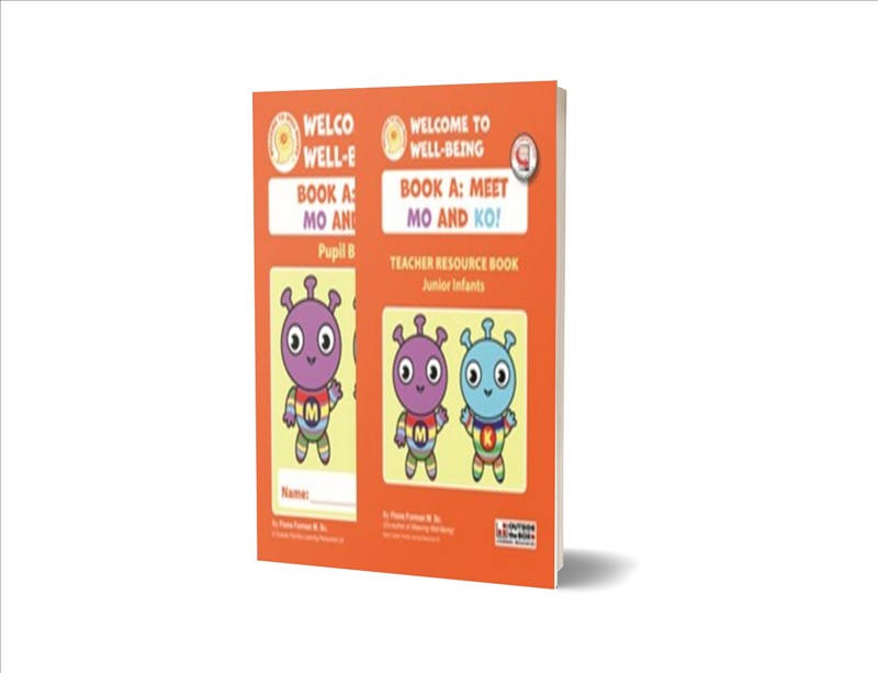 [9781913225544] (While Stock Lasts) Welcome to Well-Being Book A Meet Mo AND Ko Junior Infants