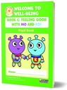 (While Stock Lasts) Welcome to Well-Being Book C Feeling Good with Mo AND Ko First Class
