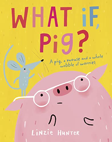 [9780008409500] What If Pig?