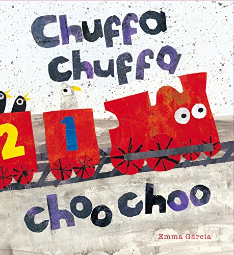 [9781910716243] Chuffa Chuffa Choo Choo