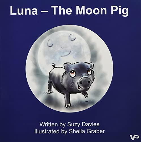 [9781916049468] Luna - The Moon Pig