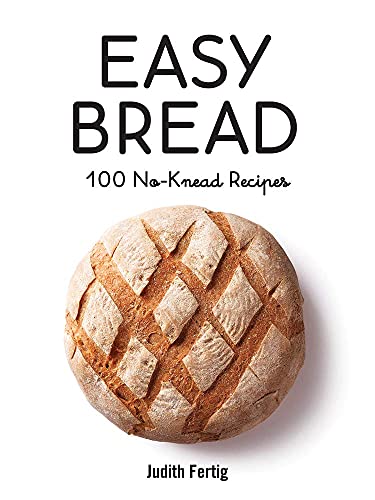 [9780778806844] Easy Bread : 100 No-Knead Recipes