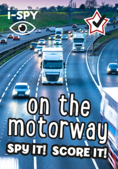 [9780008431761] i-SPY On the Motorway : Spy it! Score it!