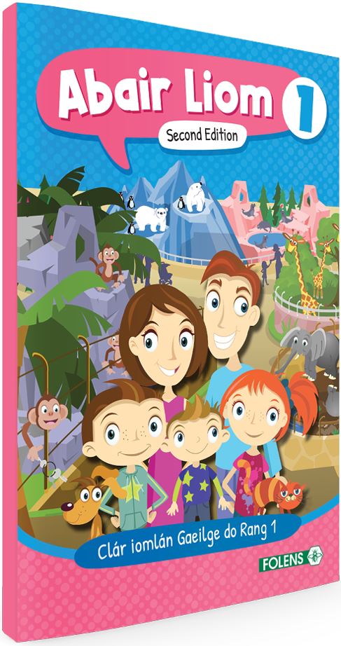 [9781789277456-new] Abair Liom 1 (2nd Edition) 1st Class