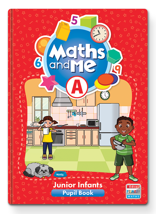 [9781802301540] Maths and Me A Pack Junior Infants (SET) (Pupil's Book, Home/School Links Book and Progress Assessment Booklet)