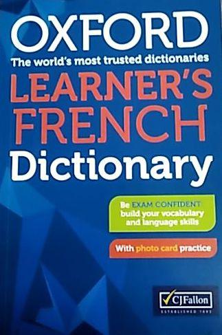 Oxford Learner's French School Dictionary - New Edition
