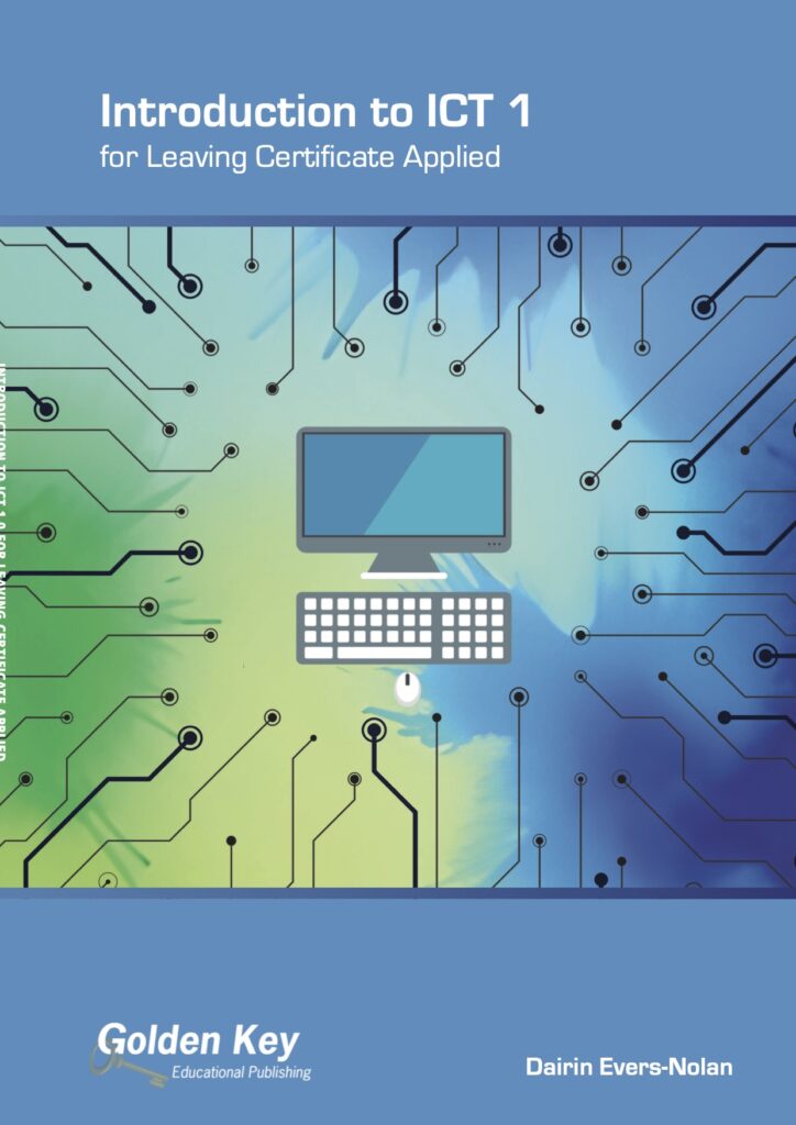 Introduction to ICT 1 for Leaving Cert Applied
