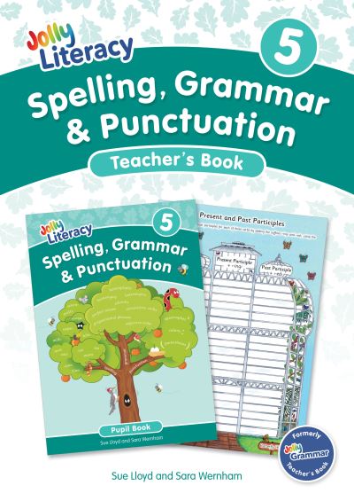 Jolly Literacy: Spelling, Grammar and Punctuation, Teacher's Book 5