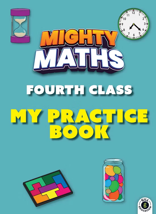 [9781804581193] Mighty Maths 4TH CLASS Practice Book