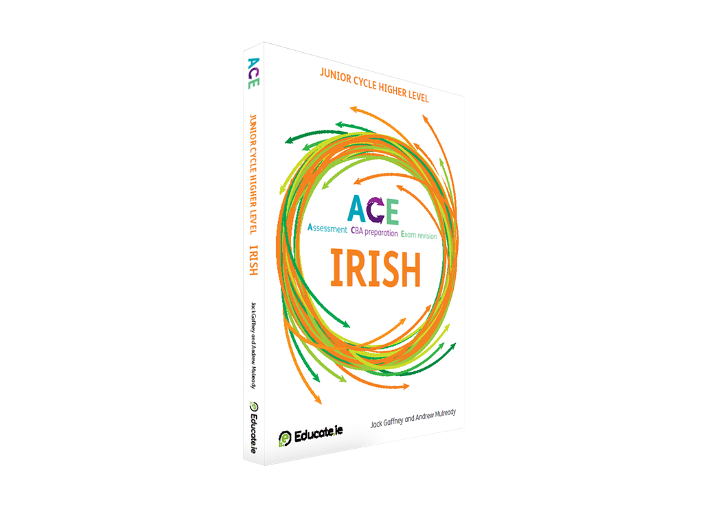 [9781917280921] ACE (Assessment, CBA Preparation & Exam Revision) (Ardleibhéal) Gaeilge