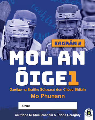 [9781804582572] [WORKBOOK] Mol an Oige 1 2nd Ed