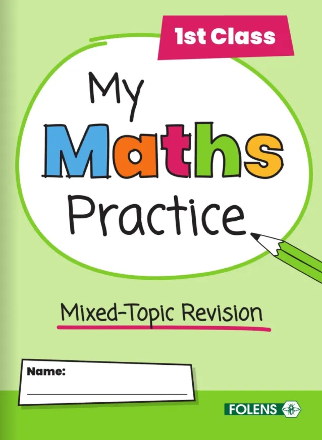 [9781789275421] My Maths Practice - 1st Class - Mixed Topic Revision